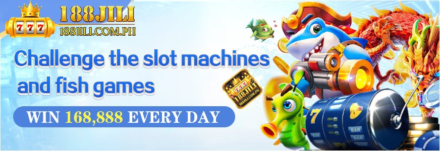 Jili promotion - slot machines and fish games win 168,888₱ every day.